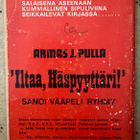 [Kirja] ARMAS J. PULLA: ILTAA, HÄSPYYTTÄRI! SANOI VÄÄPELI - pikkukuva 2