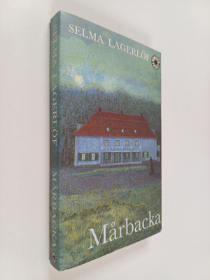 Selma Lagerlöf : Mårbacka