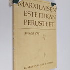Avner Zis : Marxilaisen estetiikan perusteet - pikkukuva 1
