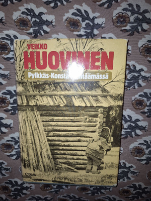 Veikko Huovinen : Pylkkäs- Konsta mehtäämässä