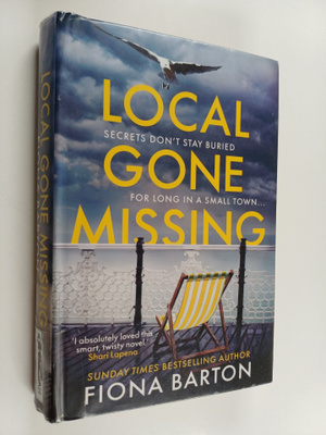 Fiona Barton : Local Gone Missing
