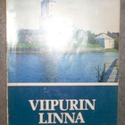 Viipurin linna - Sotasokeat ry:n kevätjulkaisu - pikkukuva 1