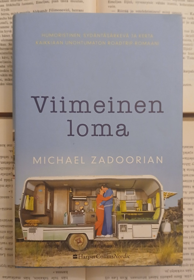 Michael Zadoorian - Viimeinen loma (sid.)