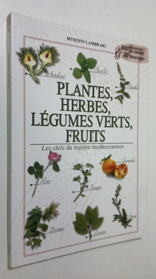 Myrsini Lambraki : Plantes, herbes, legumes verts, fruits...