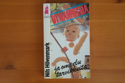 Nils Hövenmark:Dynamiittia ja ompelutarvikkeita.1.P.1981.Nid
