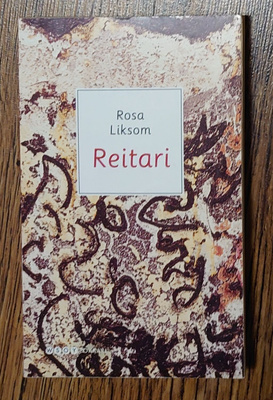 Rosa Liksom - Reitari