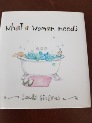 Sandy Gingras : What a Woman Needs