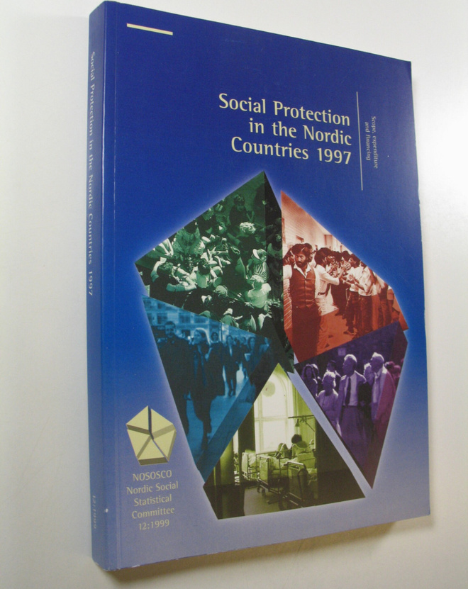 Social protection in the Nordic countries 1997 : scope, e...