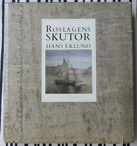 Hans Eklund: Roslagens skutor