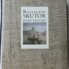 Hans Eklund: Roslagens skutor - pikkukuva 1