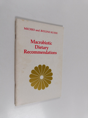 Macrobiotic Dietary Recommendations