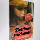 Danielle Steel : Bettinan rakkaudet - pikkukuva 1