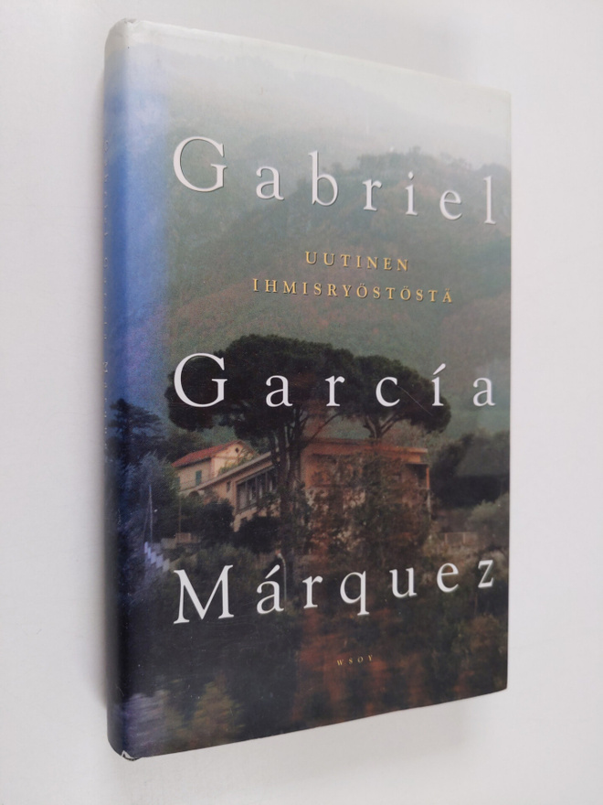 Gabriel Garcia Marquez : Uutinen ihmisryöstöstä