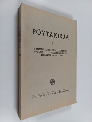 Pöytäkirja I Suomen sosialidemokraattisen puolueen XIX pu...