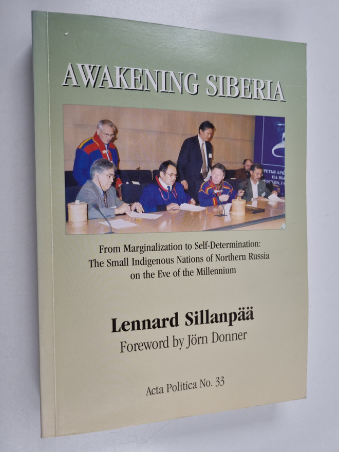 Lennard Sillanpää : Awakening Siberia : from marginalizat...