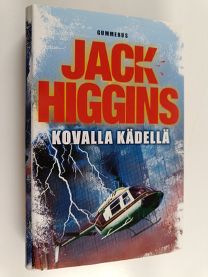 Jack Higgins : Kovalla kädellä