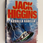 Jack Higgins : Kovalla kädellä - pikkukuva 1