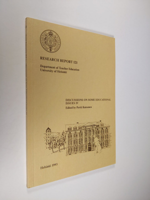 Pertti Kansanen : Discussions on some educational issues IV