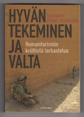 (toim) Frank Johansson: Hyvän tekeminen ja valta
