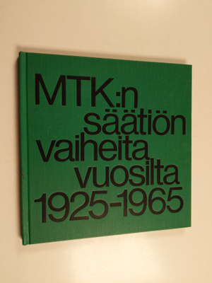 Lauri Suoja ym. : MTK:n säätiön vaiheita vuosilta 1925-1965