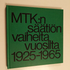 Lauri Suoja ym. : MTK:n säätiön vaiheita vuosilta 1925-1965 - pikkukuva 1