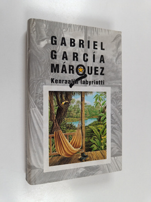 Gabriel Garcia Marquez : Kenraalin labyrintti