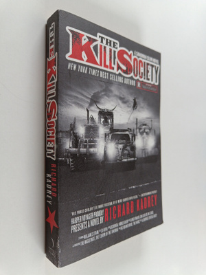 Richard Kadrey : The Kill Society
