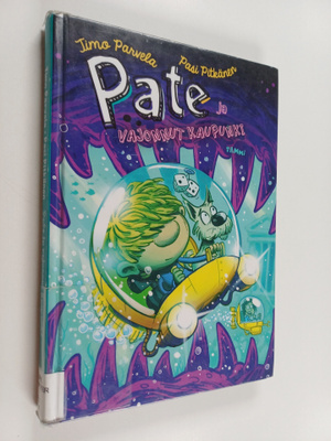 Timo Parvela : Pate ja vajonnut kaupunki