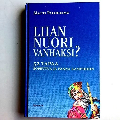 Liian nuori vanhaksi? Matti Paloheimo