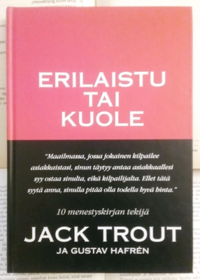 Jack Trout - Erilaistu tai kuole (sid.)