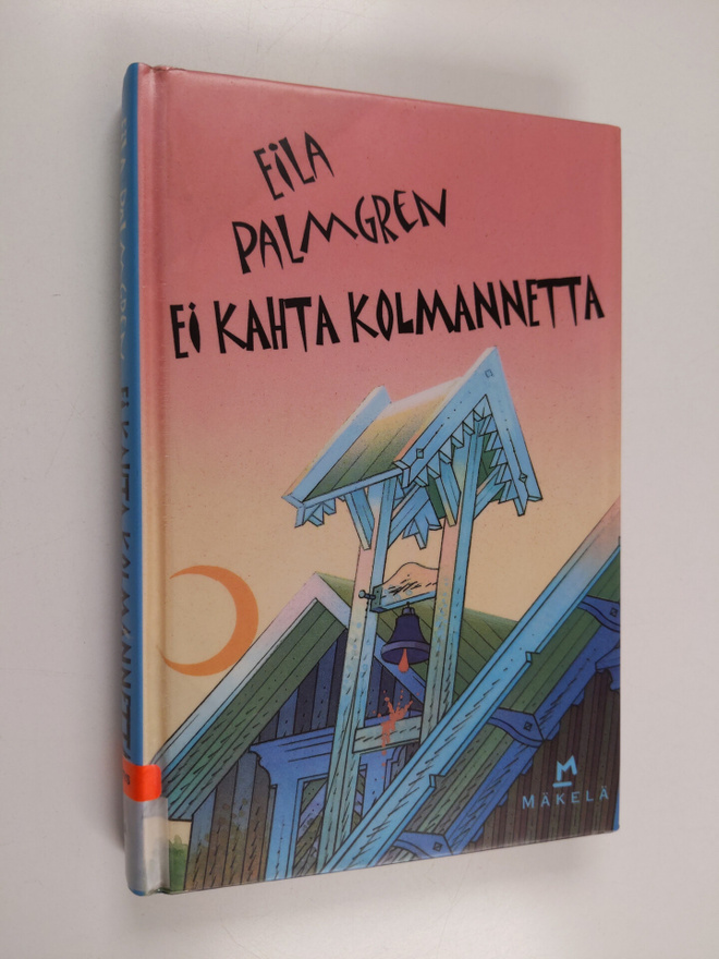 Eila Palmgren : Ei kahta kolmannetta : jännitysromaani
