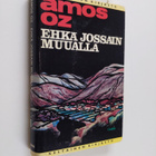 Amos Oz : Ehkä jossain muualla - pikkukuva 1
