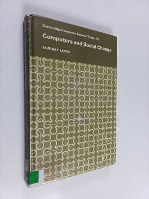 Murray Laver : Computers and social change
