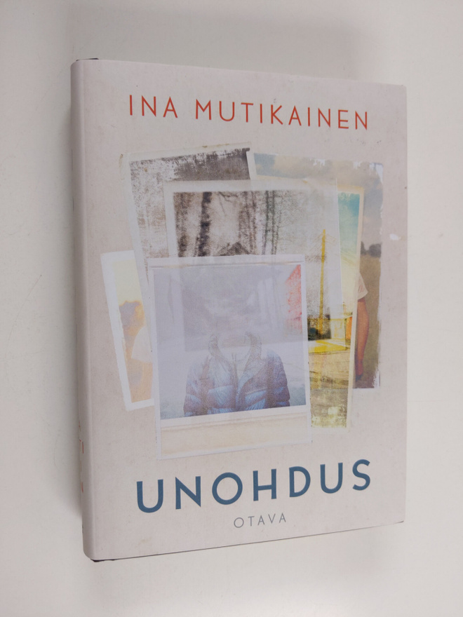 Ina Mutikainen : Unohdus