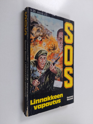 Gunnar Messel : Linnakkeen vapautus