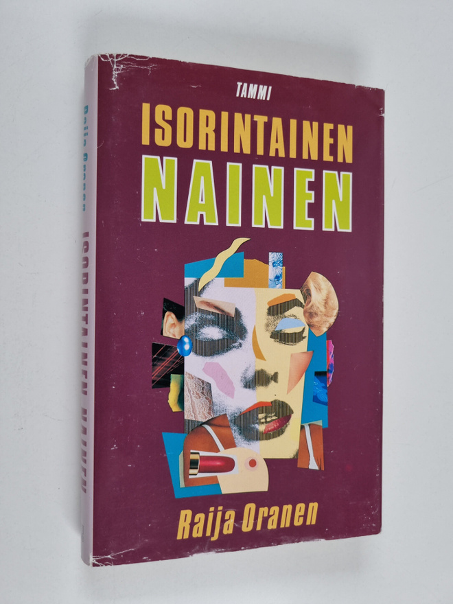 Raija Oranen : Isorintainen nainen