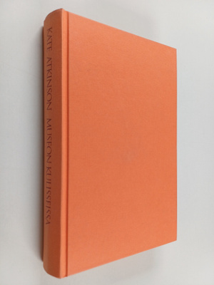 Kate Atkinson : Museon kulisseissa