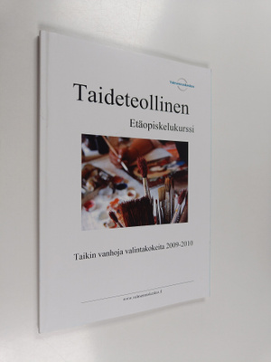 Kuvataidealat : Taikin vanhat valintakokeet 2009-2010