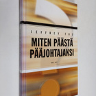 Jeffrey Fox : Miten päästä pääjohtajaksi - pikkukuva 1