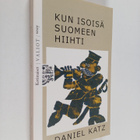 Daniel Katz : Kun isoisä Suomeen hiihti - pikkukuva 1
