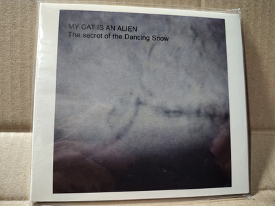 My Cat Is An Alien: The secret of the Dancing Snow CD