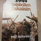 Yrjö Keinonen / 1944 taistellen takaisin - pikkukuva 1