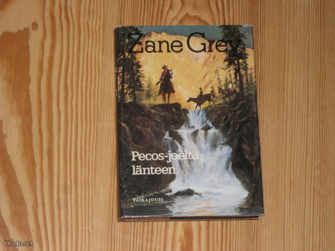 Grey, Zane: Pecos-joelta länteen 1.p skp v. 1982