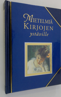 Helen (toim.) Exley : Mietelmiä kirjojen ystäville