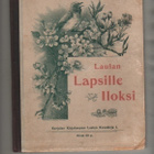 Laulan lapsille iloksi, Karjalan Kirjakauppa- ja Kust.liike - pikkukuva 1
