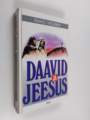 Paavo Hiltunen : Daavid ja Jeesus