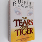 Christie Dickason : The tears of the tiger - pikkukuva 1