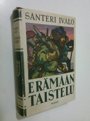 Santeri Ivalo : Erämaan taistelu : historiallinen romaani