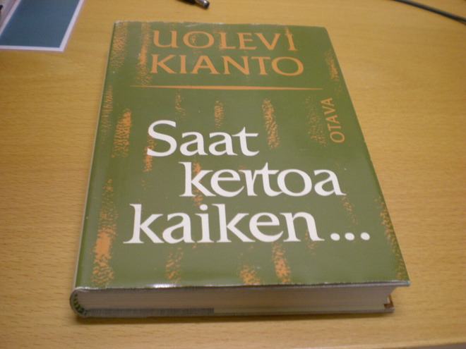 Uolevi Kianto: Saat kertoa kaiken, sanoi Iki-Kianto