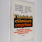 Yhteisönä elämisen ongelma : studia generalia -esitelmäsa... - pikkukuva 1